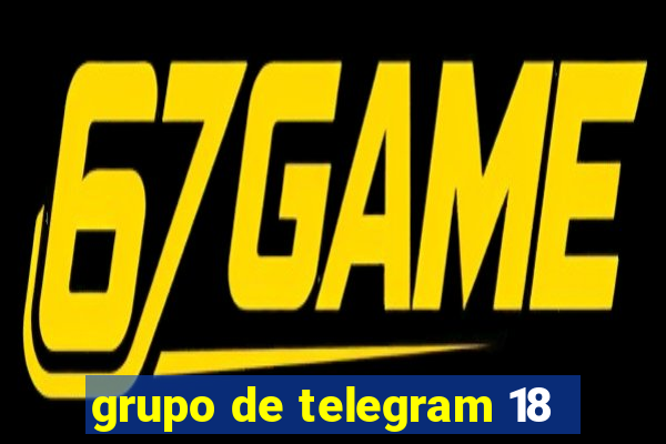 grupo de telegram 18